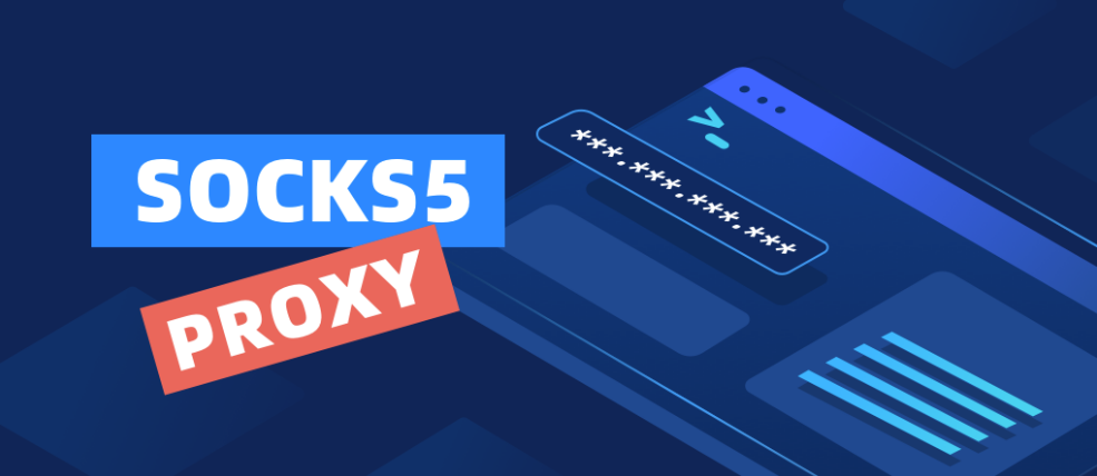 SOCKS5 Proxy Là Gì